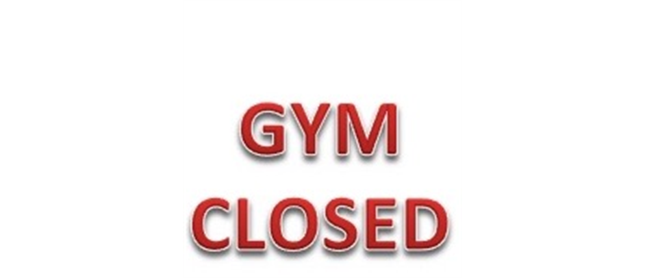 GYMS Closed Dec. 17 2022 - Jan. 6, 2023